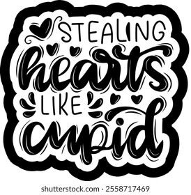 stealing hearts like cupid valentines day black vector graphic design and cut file