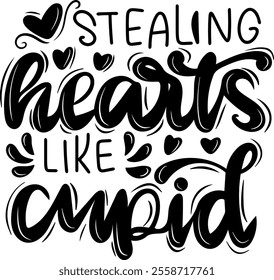 stealing hearts like cupid valentines day black vector graphic design and cut file