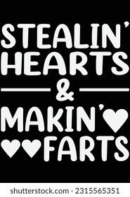 Stealing Hearts Making Farts Eps Cut File