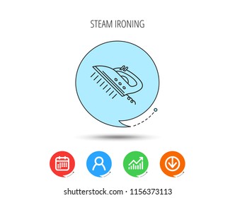 Steam ironing icon. Iron housework tool sign. Calendar, User and Business Chart, Download arrow icons. Speech bubbles with flat signs. Vector