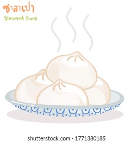Steamed Buns in Thai Language it mean “Funny Steamed Buns”