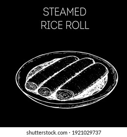 Steamed rice roll. Hong kong street food. Vintage hand drawn sketch. Chinese food. Vector illustration.