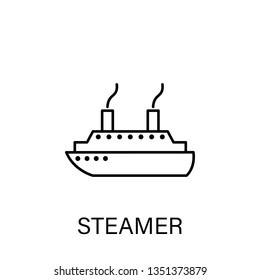 steamer ship sea transport outline icon. Signs and symbols can be used for web, logo, mobile app, UI, UX on white background