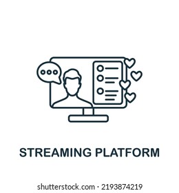 Steaming Platform icon. Line simple Streaming icon for templates, web design and infographics