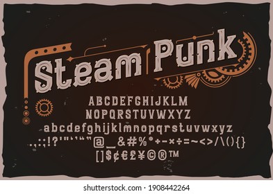 SteamPunk strong decorative font. Vintage metallic style.