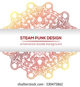 Steampunk vector design with industrial technical elements of mechanics. Vector round mandala. Ornamental doodle. Templates for your own design.