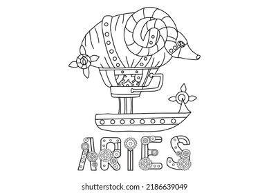 Steampunk-style airship in the form of a aries. Illustration with lettering of the zodiac sign aries in steampunk style, drawn in a linear doodle style. For a calendar or coloring book.