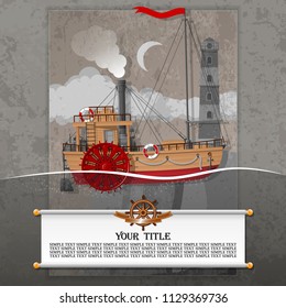 Steamship in the card, with steampunk, grunge, and vintage elements. All elements are located on different layers and can be easily manipulated.
