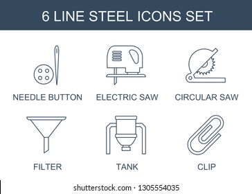 steel icons. Trendy 6 steel icons. Contain icons such as needle button, electric saw, circular saw, filter, tank, clip. steel icon for web and mobile.