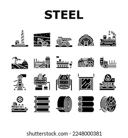 steel production industry metal icons set vector. factory iron, metallurgy industrial manufacturing, equipmen technology, construction steel production industry metal glyph pictogram Illustrations