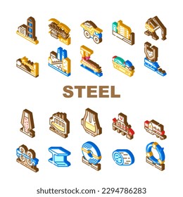 steel production industry metal icons set vector. factory plant, foundry metallurgy, manufacturing mill, furnace work, technology steel production industry metal isometric sign illustrations