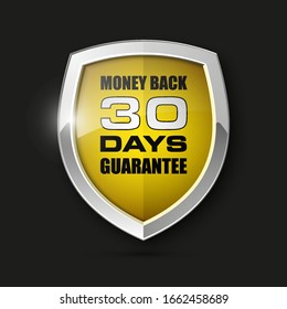 Steel shield with text MONEY BACK 30 DAYS GUARANTEE icon. Safeguard metal shield sign. Protect promise reliability badge. vector illustration