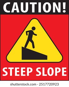 Steep slope warning sign notice vector