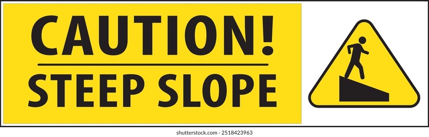 Steep slope warning sign notice vector