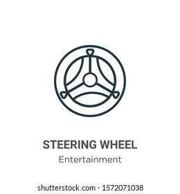 Steering wheel outline vector icon. Thin line black steering wheel icon, flat vector simple element illustration from editable entertainment concept isolated on white background