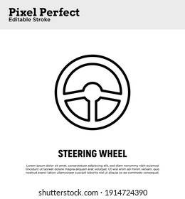 Steering wheel thin line icon. Pixel perfect, editable stroke. Vector illustration.