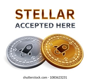 Stellar. Accepted sign emblem. Crypto currency. Golden and silver coins with Stellar symbol isolated on white background. 3D isometric Physical coins with text Accepted Here. Vector illustration.