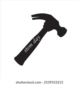 stem day with hammer icon typography,silhouette vector art illustration