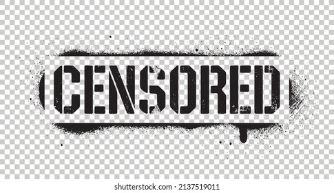 Stencil CENSORED inscription. Black forbidden graffiti print on transparent background. Vector design street art