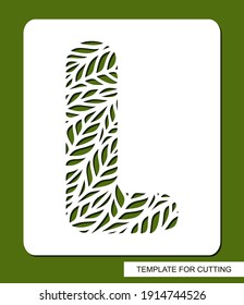 Stencil with the letter L made from leaves. Eco sign, icon, logo for organic, natural products. Plants theme. Template for plotter laser cutting of paper, cardboard, plastic, cnc. Vector illustration.