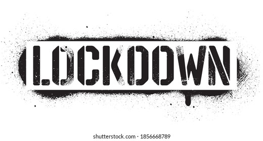 Stencil Lockdown inscription. Black danger graffiti print on white background. Vector design street art