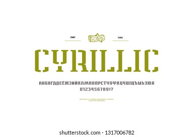 Stencil-plate narrow serif font in military style. Cyrillic letters and numbers for logo and label design. Isolated on white background
