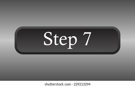 Step 7 button