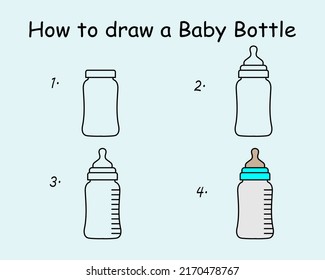 Step by step to draw a Baby Bottle. Drawing tutorial a Baby Bottle. Drawing lesson for children. Vector illustration