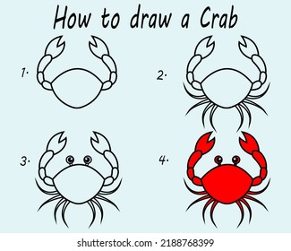Step by step to draw a Crab. Drawing tutorial a Crab. Drawing lesson for children. Vector illustration	