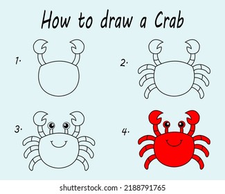 Step by step to draw a Crab. Drawing tutorial a Crab. Drawing lesson for children. Vector illustration	