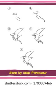 Step By Step Drawing Dinosaur. Easy To Drawing Pterosaur For Children