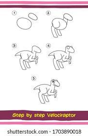Step By Step Drawing Dinosaur. Easy To Drawing Velociraptor For Children