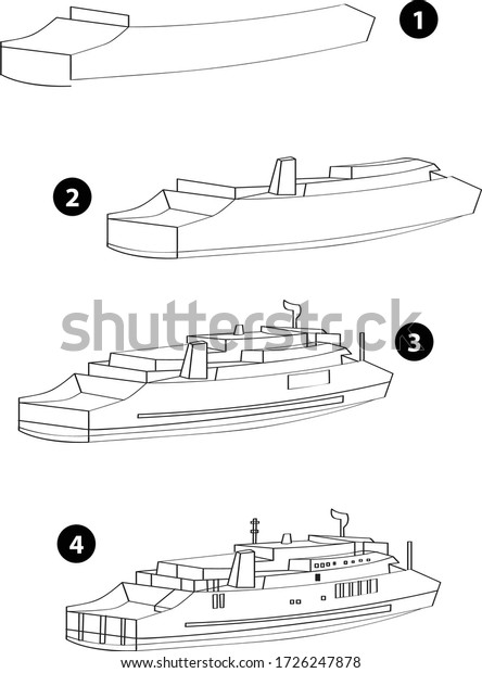 Step by step drawing learning techniques,
transportation tools set workbook for kids isolated background.
Vector illustration ship