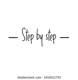 Step by step - a handwritten lettering message for social media good for posters, greeting cards, social media, letters, signs, textile, gifts, mugs, t-shirts and other gifts blogs