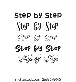 Step by Step Motivational Script Vector Bundle: Hand Lettered Typography for Progress, Perseverance Quote Calligraphy Graphic for Planning and Goal Setting