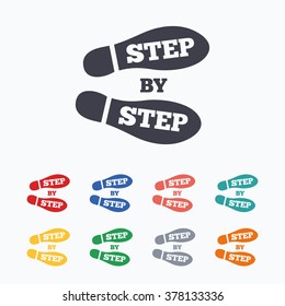 Step by step sign icon. Footprint shoes symbol. Colored flat icons on white background.