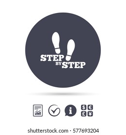 Step by step sign icon. Footprint shoes symbol. Report document, information and check tick icons. Currency exchange. Vector