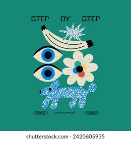 Step by step slogan with dog and banana. Moderan abstract style hippie vibes	
