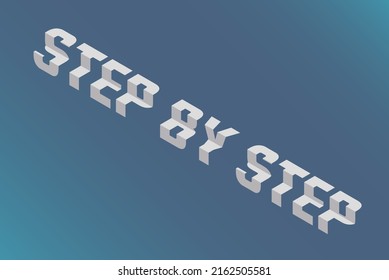 Step by step vector text in the form of stairs, motivation concept, inspirational text idea, grey colors, wave design, step by step typography text
