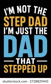 Step Dad Quote Typografie auf Schwarz