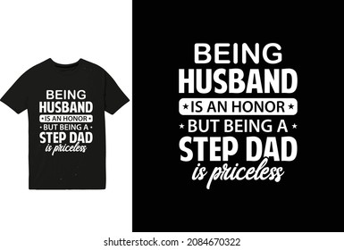 Step father t shirt design