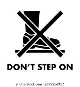 Don’t step on symbol in simple black design. Universal prohibition sign for packaging, safety, public area, or warning label. Minimalist vector illustration.