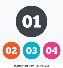 Step one, two, three and four icons. Sequence of options symbols. Loading process signs. Circle flat buttons with icon.