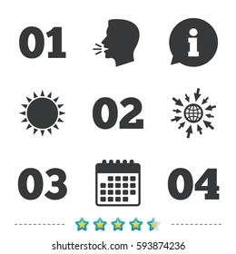 Step one, two, three and four icons. Sequence of options symbols. Loading process signs. Information, go to web and calendar icons. Sun and loud speak symbol. Vector