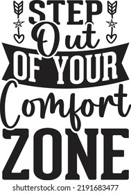 Step out of Your Comfort Zone
