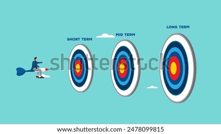 step to reach success or achievement, Short term, mid-term and long term goals, stages to achieve greater success, businessman riding dart arrow to short, medium and long term success target