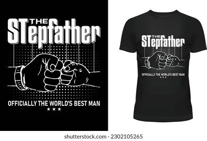 The stepfather officially the world's best man t-shirt design