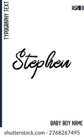Stephen  -Male Names Vector Creative Brush Typography Text Handwritten Lettering 