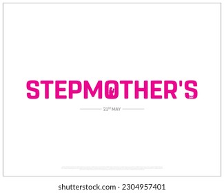 Stepmother's Day, Stepmothers Day, Stepmothers, 21st May, Typographic Design, Typography, Vector, Editable, Concept, Corporate design, Mother holding a baby, Creative, Icon, white background