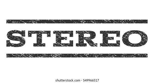 Stereo watermark stamp. Text tag between horizontal parallel lines with grunge design style. Rubber seal gray stamp with dirty texture. Vector ink imprint on a white background.
